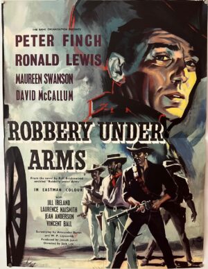 Robbery Under Arms Original British Poster Lift Bill