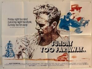 Sunday Too Far Away Original UK Quad Film Poster