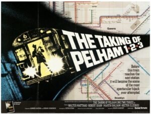 The Taking Of Pelham 1 2 3 Original UK Quad Film Poster